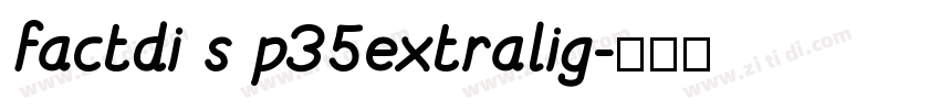 factdi s p35extralig字体转换
